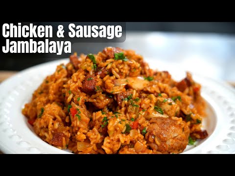 The Ultimate One Pot Meal | Chicken &amp; Sausage Jambalaya Recipe