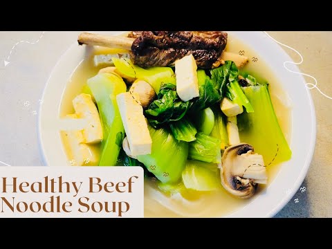 Nutritious and Delicious: Hearty Beef Noodle Soup 🍲