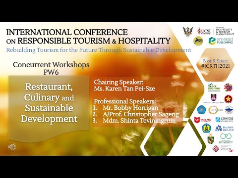 ICRTH2021 Professional Workshop 6 - Restaurant, Culinary and Sustainable Development