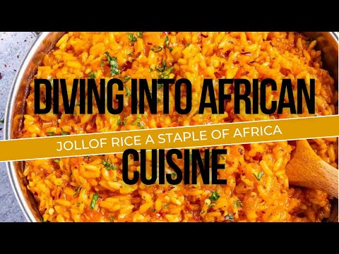 The Melody of African Cuisine A Culinary Jollof Rice A Staple