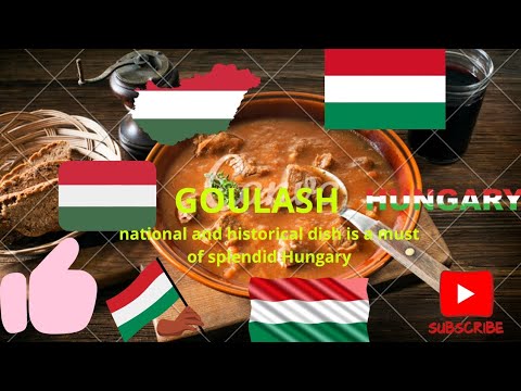 GOULASH ,national and historical dish is a must of splendid Hungary #goulash #hungary #food #youtube