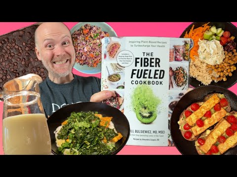 The Fiber Fueled Cookbook Review: What I Eat in a Week | Dr. Will Bulsiewicz | Plant-Based WFPB